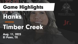 Hanks  vs Timber Creek  Game Highlights - Aug. 11, 2023