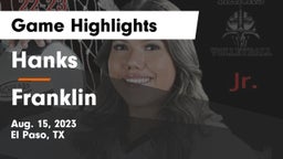 Hanks  vs Franklin  Game Highlights - Aug. 15, 2023
