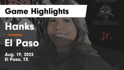 Hanks  vs El Paso  Game Highlights - Aug. 19, 2023