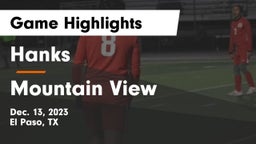 Hanks  vs Mountain View  Game Highlights - Dec. 13, 2023
