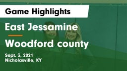 East Jessamine  vs Woodford county Game Highlights - Sept. 3, 2021