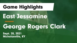 East Jessamine  vs George Rogers Clark  Game Highlights - Sept. 28, 2021