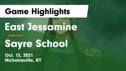 East Jessamine  vs Sayre School Game Highlights - Oct. 13, 2021
