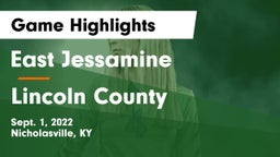 East Jessamine  vs Lincoln County  Game Highlights - Sept. 1, 2022