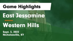 East Jessamine  vs Western Hills  Game Highlights - Sept. 3, 2022