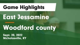 East Jessamine  vs Woodford county Game Highlights - Sept. 20, 2022