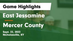 East Jessamine  vs Mercer County  Game Highlights - Sept. 22, 2022
