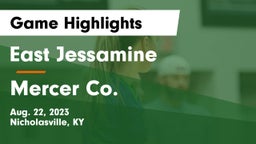 East Jessamine  vs Mercer Co.  Game Highlights - Aug. 22, 2023