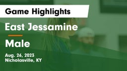 East Jessamine  vs Male Game Highlights - Aug. 26, 2023