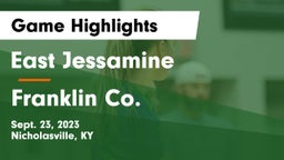 East Jessamine  vs Franklin Co.  Game Highlights - Sept. 23, 2023