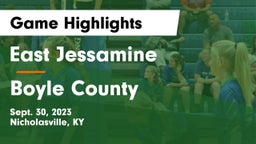 East Jessamine  vs Boyle County Game Highlights - Sept. 30, 2023