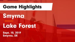 Smyrna  vs Lake Forest  Game Highlights - Sept. 10, 2019