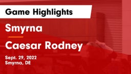 Smyrna  vs Caesar Rodney  Game Highlights - Sept. 29, 2022
