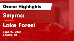 Smyrna  vs Lake Forest  Game Highlights - Sept. 20, 2022