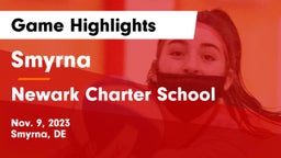 Smyrna  vs Newark Charter School Game Highlights - Nov. 9, 2023