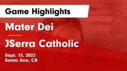 Mater Dei  vs JSerra Catholic  Game Highlights - Sept. 13, 2022