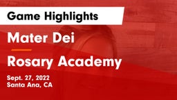 Mater Dei  vs Rosary Academy Game Highlights - Sept. 27, 2022