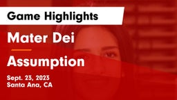 Mater Dei  vs Assumption  Game Highlights - Sept. 23, 2023