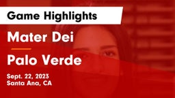 Mater Dei  vs Palo Verde  Game Highlights - Sept. 22, 2023