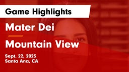 Mater Dei  vs Mountain View  Game Highlights - Sept. 22, 2023