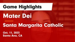 Mater Dei  vs Santa Margarita Catholic  Game Highlights - Oct. 11, 2023