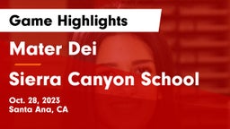 Mater Dei  vs Sierra Canyon School Game Highlights - Oct. 28, 2023