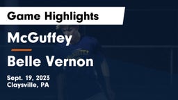 McGuffey  vs Belle Vernon  Game Highlights - Sept. 19, 2023