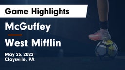 McGuffey  vs West Mifflin Game Highlights - May 25, 2022