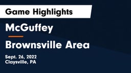 McGuffey  vs Brownsville Area  Game Highlights - Sept. 26, 2022