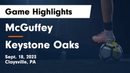 McGuffey  vs Keystone Oaks  Game Highlights - Sept. 18, 2023