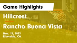 Hillcrest  vs Rancho Buena Vista  Game Highlights - Nov. 15, 2023