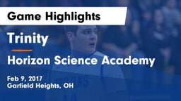 Trinity  vs Horizon Science Academy  Game Highlights - Feb 9, 2017