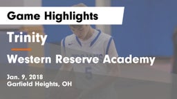 Trinity  vs Western Reserve Academy Game Highlights - Jan. 9, 2018