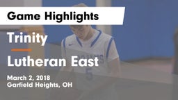 Trinity  vs Lutheran East  Game Highlights - March 2, 2018