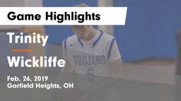 Trinity  vs Wickliffe  Game Highlights - Feb. 26, 2019