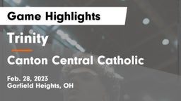 Trinity  vs Canton Central Catholic  Game Highlights - Feb. 28, 2023