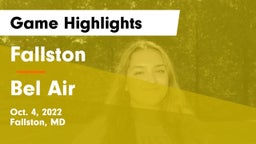 Fallston  vs Bel Air  Game Highlights - Oct. 4, 2022