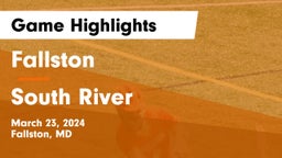 Fallston  vs South River  Game Highlights - March 23, 2024