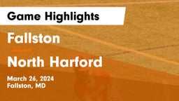 Fallston  vs North Harford  Game Highlights - March 26, 2024