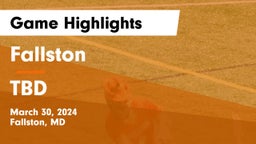 Fallston  vs TBD Game Highlights - March 30, 2024