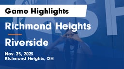 Richmond Heights  vs Riverside  Game Highlights - Nov. 25, 2023