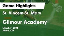 St. Vincent-St. Mary  vs Gilmour Academy  Game Highlights - March 7, 2024