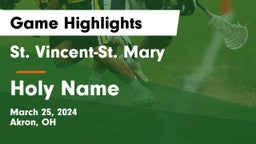 St. Vincent-St. Mary  vs Holy Name Game Highlights - March 25, 2024