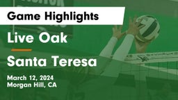 Live Oak  vs Santa Teresa Game Highlights - March 12, 2024