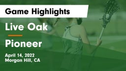 Live Oak  vs Pioneer  Game Highlights - April 14, 2022