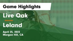 Live Oak  vs Leland  Game Highlights - April 25, 2023