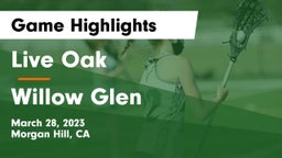 Live Oak  vs Willow Glen  Game Highlights - March 28, 2023