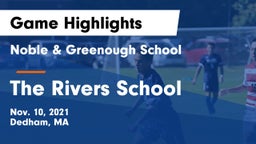 Noble & Greenough School vs The Rivers School Game Highlights - Nov. 10, 2021