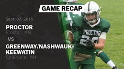Recap: Proctor  vs. Greenway/Nashwauk-Keewatin  2016