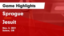 Sprague  vs Jesuit  Game Highlights - Nov. 3, 2021